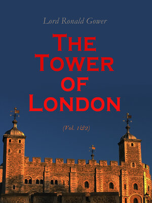cover image of The Tower of London (Volume 1&2)